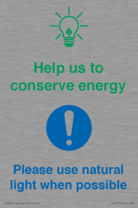 Help us to conserve energy - Please use natural light when possible